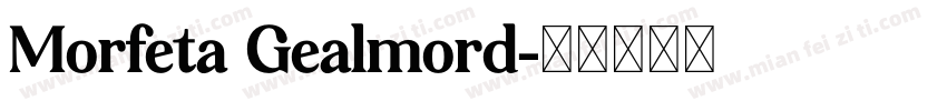 Morfeta Gealmord字体转换